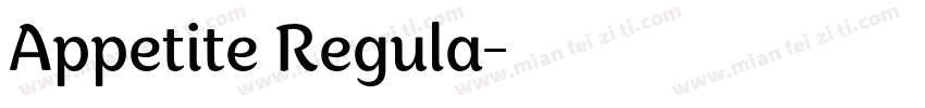 Appetite Regula字体转换